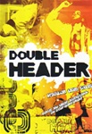 Double Header: Brazilian Equipes & International Masters 2006 DVD