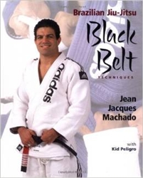 Brazilian Jiu Jitsu Black Belt Techniques by Jean Jacques Machado