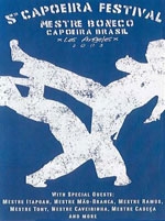 5th Capoeira Festival DVD with Mestre Boneco in Los Angeles